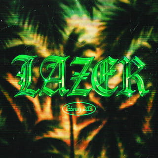 LAZER