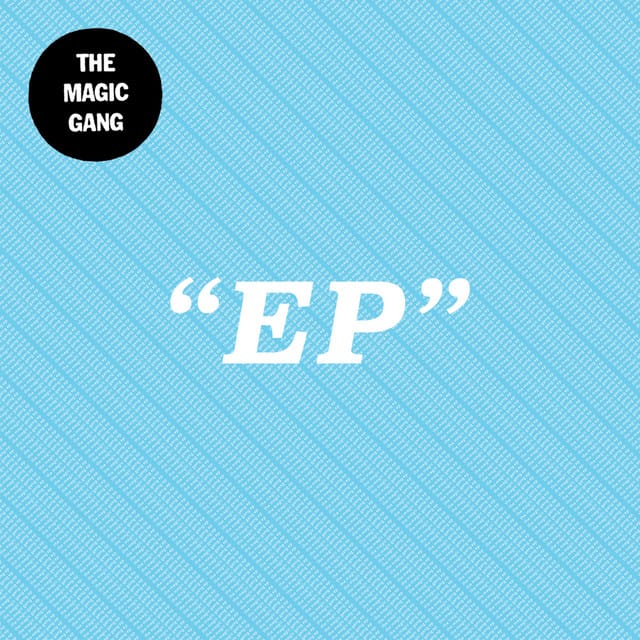 The Magic Gang EP