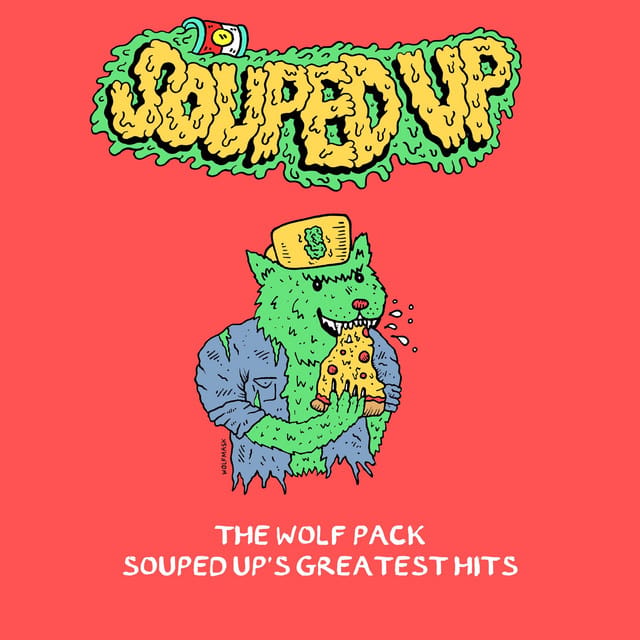 The Wolf Pack - Souped Up's Greatest Hits
