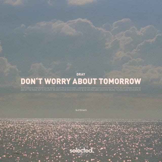 Don't Worry About Tomorrow - Single