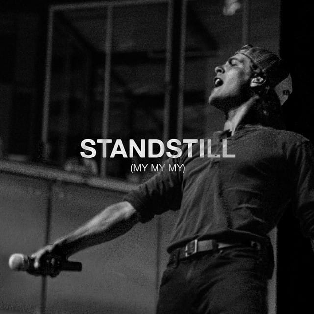 Standstill (My My My)