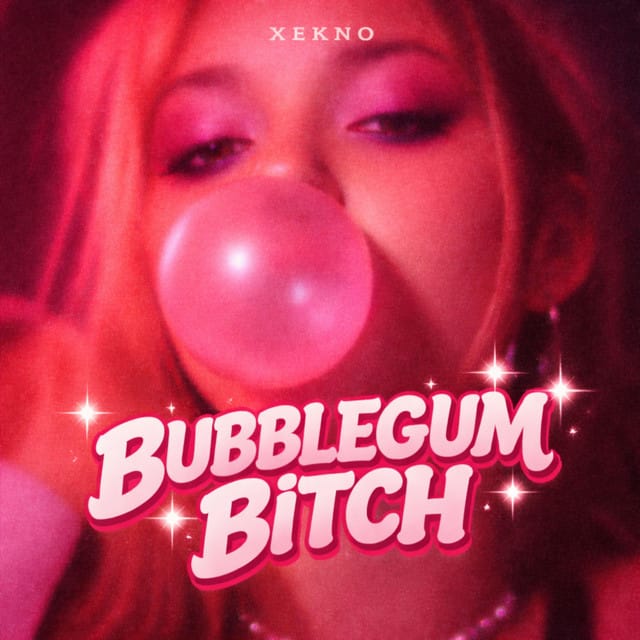 Bubblegum Bitch (Techno)