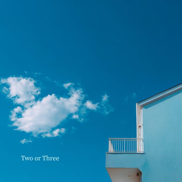 Two or Three - Single