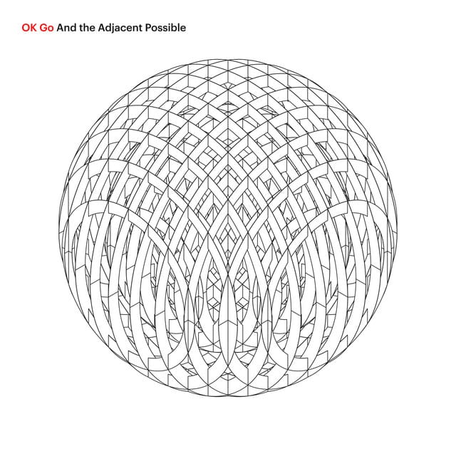 And the Adjacent Possible