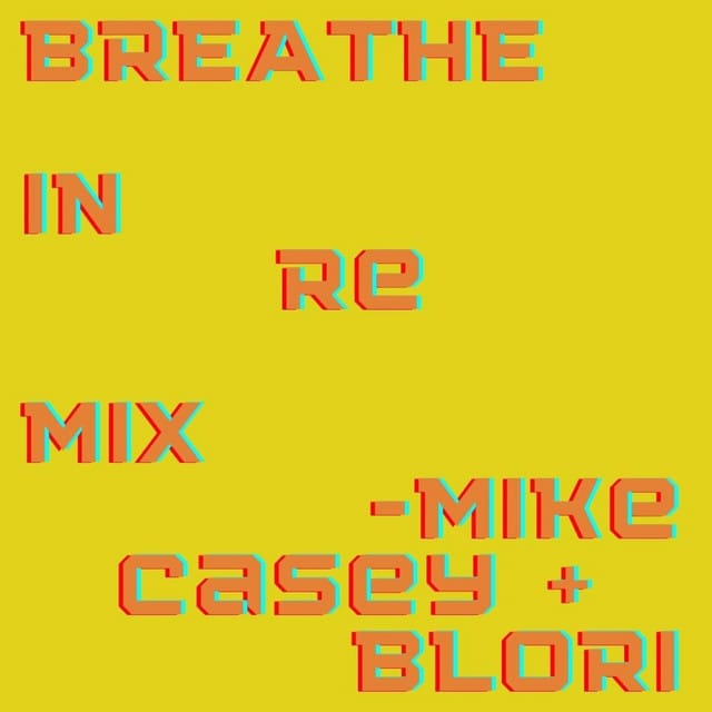 Breathe In (Remix) - Single