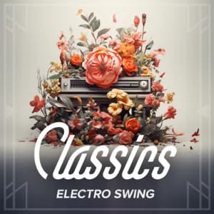 Electro Swing Classics
