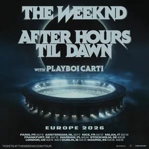 THE WEEKND EUROPE SETLIST 2026 | AFTER HOURS TIL DAWN TOUR
