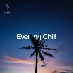 Evening Chill 2026
