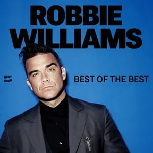 Robbie Williams: Best Of The Best