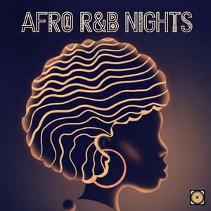 AFRO R&B NIGHTS 🌙✨