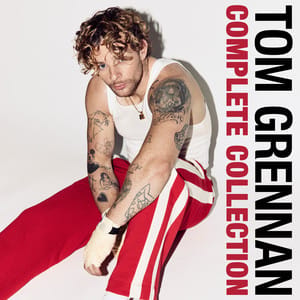 Tom Grennan Complete Collection