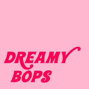 Floss' Dreamy Bops