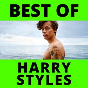 BEST OF HARRY STYLES 💚 ALL SONGS HITS
