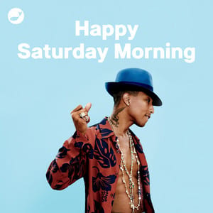 Happy Saturday Morning