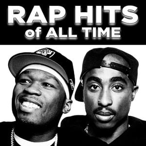 Rap Hits Of All Time