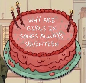 17 songs about being 17 for your 17th birthday 