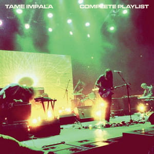 Tame Impala Complete