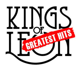 Kings of Leon - Greatest Hits