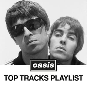 Oasis Top Tracks
