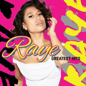 RAYE Greatest Hits