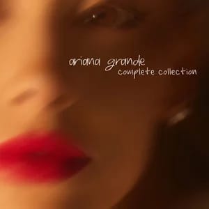 Ariana Grande: Complete Collection