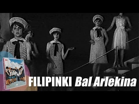Filipinki — Filipinki - Bal Arlekina. Oryginalny teledysk, 1964 r.