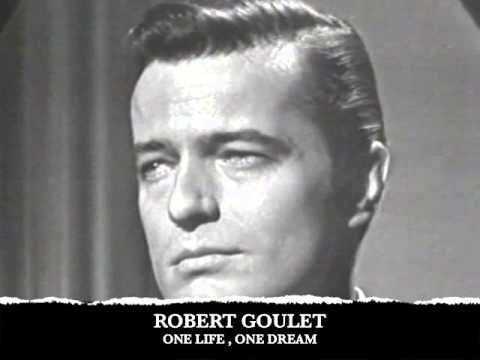 Robert Goulet — One Life, One Dream