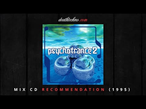 Darren Emerson — DT:Recommends | Psychotrance 2 - Darren Emerson (1995) Mix CD