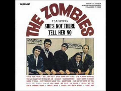 The Zombies — Tell Her No - The Zombies