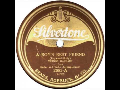Vernon Dalhart — A Boy's Best Friend ~ Vernon Dalhart with Violin and Guitar Accompaniment (1925)