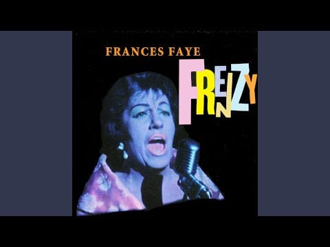 Frances Faye — Frenesi