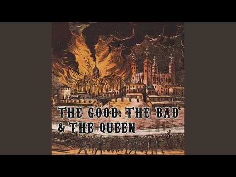 The Good, The Bad & The Queen — The Good, The Bad And The Queen