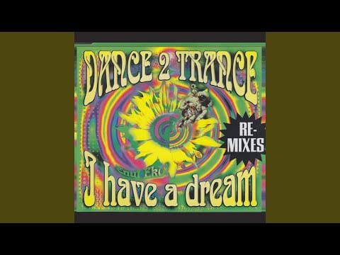 Dance 2 Trance — I Have a Dream (Enuf Eko) (Fight for Your Right Remix - Extended)