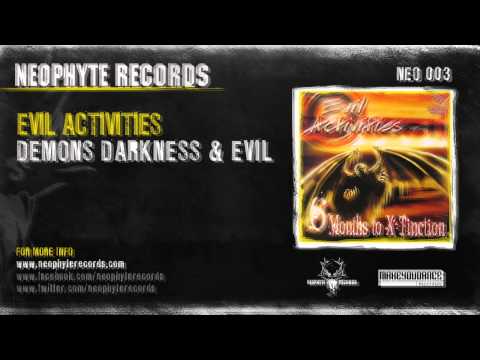 Evil Activities — Evil Activities - Demons, Darkness & Evil (NEO003) (1999)