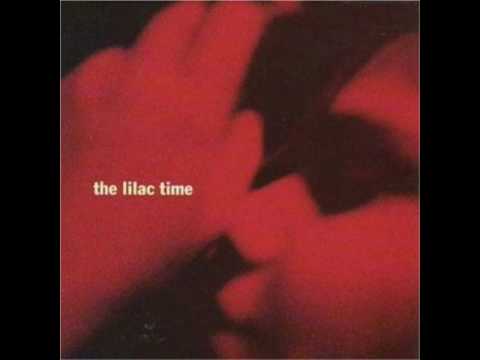 The Lilac Time — The Lilac Time - A dream that we all share
