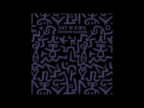 Ost & Kjex — Ost & Kjex - Private Dancer feat. Whalesharkattacks