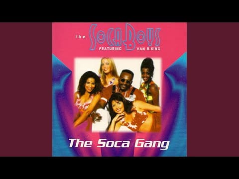 Soca Boys — The Soca Gang (Olaf Basoski's Gang)