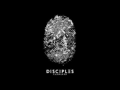Disciples (5) — Disciples - Flawless