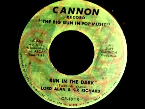 Lord Allan & Sir Richard — Lord Alan & Sir Richard - Run In The Dark