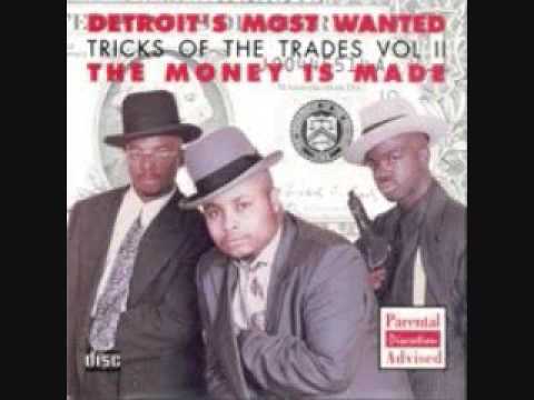 Detroit's Most Wanted — DETROIT'S MOST WANTED / THE MONEY IS MADE