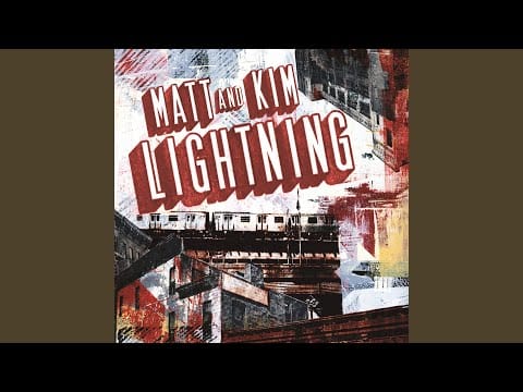 Matt & Kim — Much Too Late