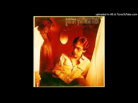 Randy VanWarmer — Randy VanWarmer / Gotta Get Out Of Here