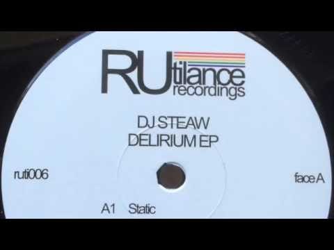DJ Steaw — Dj Steaw - Deepstep - Delirium EP [Rutilance Recordings 2015]
