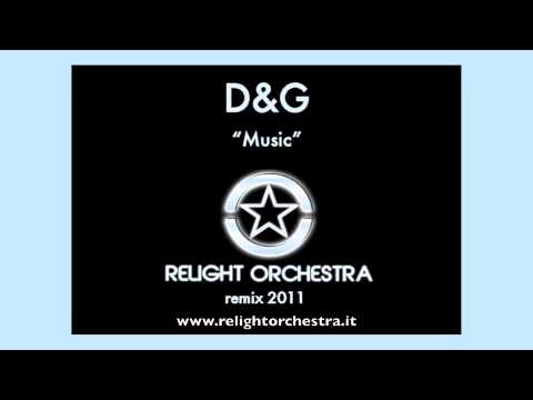 Dolce & Gabbana — D&G - "Music" (Relight Orchestra Fashion Mix 2011) Official Version