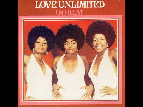 Love Unlimited — The Love Unlimited - IN HEAT (I Love You So, Never Gonna Let You Go) - 1974