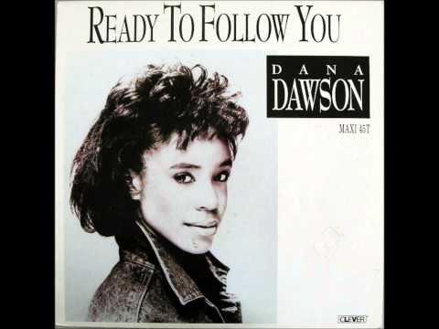 Dana Dawson — Dana Dawson Ready To Follow You