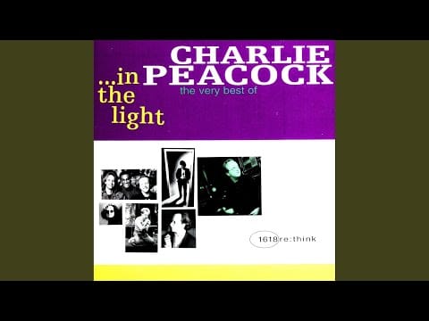 Charlie Peacock — Dear Friend
