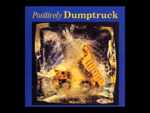Dumptruck — Dumptruck - Walk Into Mirrors