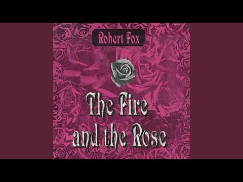 Robert Fox — Through the unknown, remembered gate
