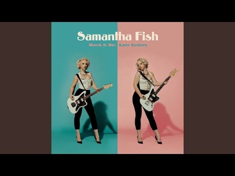 Samantha Fish — Love Letters